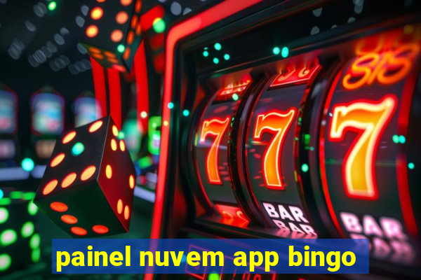 painel nuvem app bingo